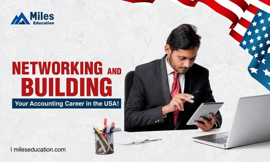 Networking and Building Your Accounting Career in the USA!