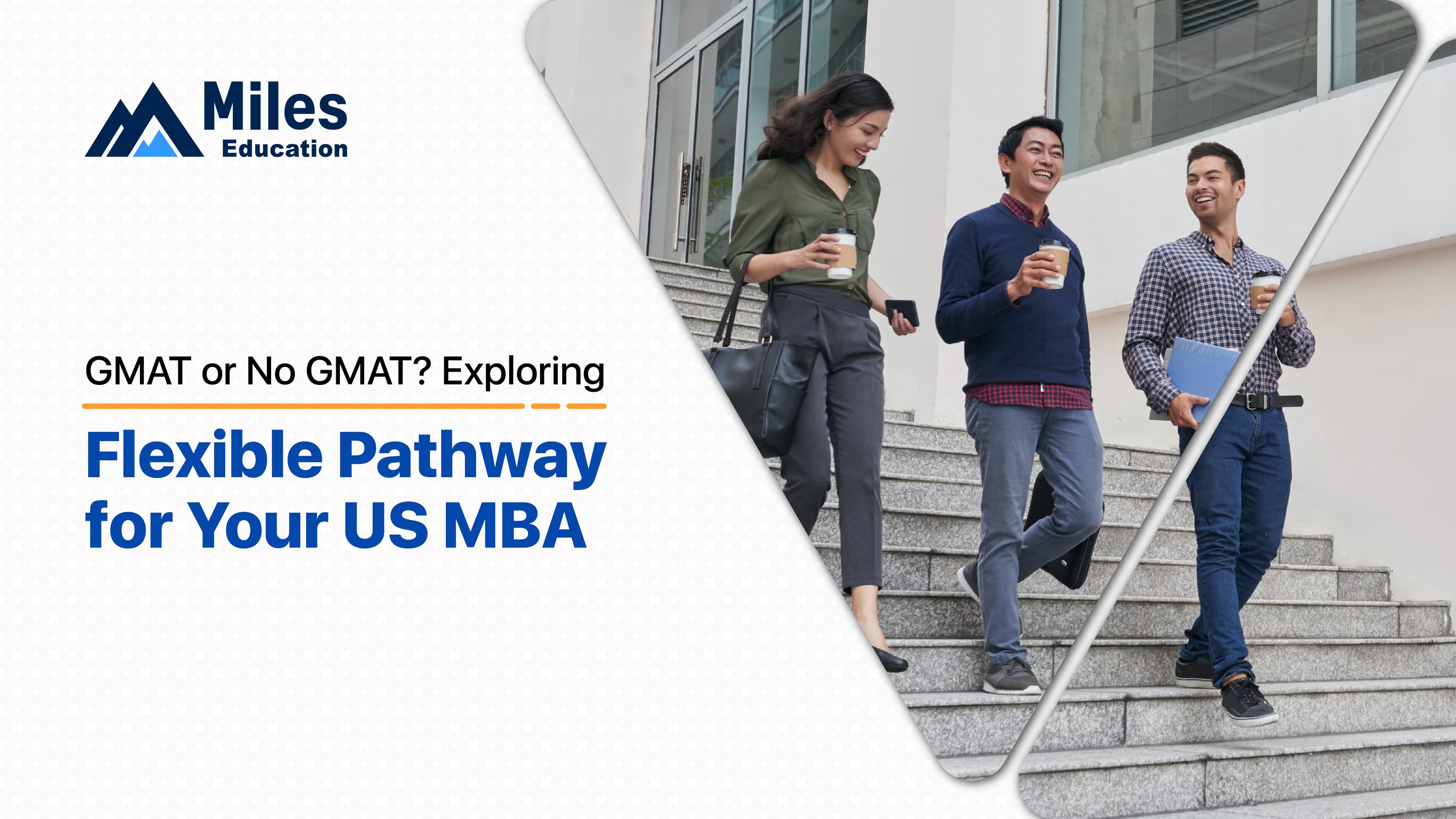 GMAT or No GMAT? Exploring Flexible Pathway for Your US MBA